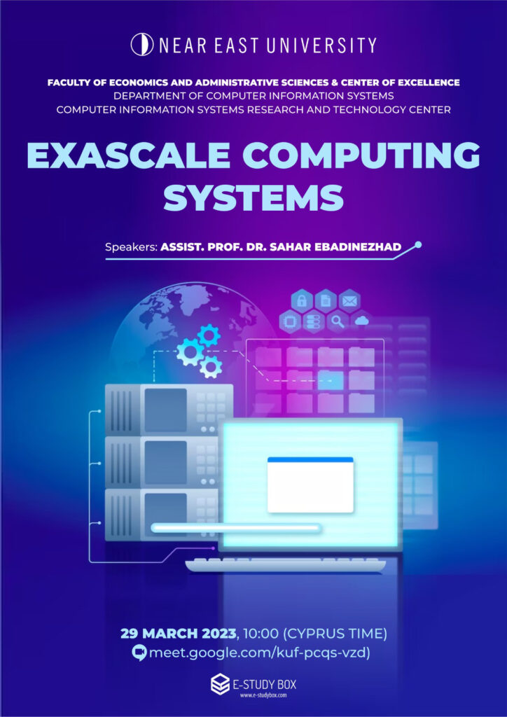 Exascale Computing Systems – Near East University
